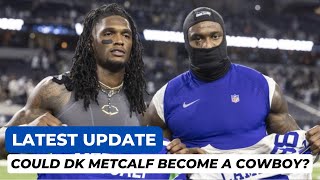 DK Metcalf Trade Rumors Is a Cowboys Blockbuster Deal Possible Analyzing the Reality [upl. by Yelrak]