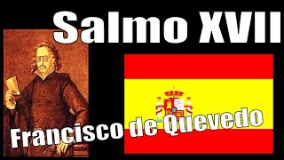 Salmo XVII Francisco de Quevedo [upl. by Cinom]