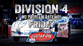 Division 4 No Problem Raceway Friday [upl. by Neela]