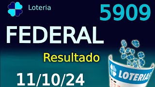 Resultado da Loteria FEDERAL 5909  extração Especial federal 1110 [upl. by Bert330]