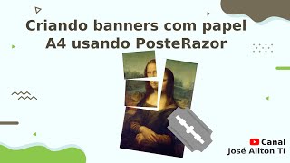 Criando banners com papel A4 usando PosteRazor [upl. by Erda100]