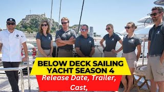 Below Deck Sailing Yacht Season 4 Release Date  Trailer  Cast  Expectation  Ending Explained [upl. by Woodward]