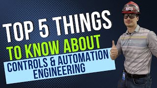 Top 5 Things You Need to Know About Controls and Automation Engineering [upl. by Aneram435]