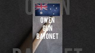 Australian 🇦🇺 Owen gun bayonet [upl. by Philan]