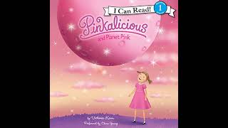 Pinkalicious and Planet Pink Audiobook by Victoria Kann [upl. by Assyram]