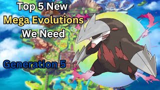 Top 5 Most Wanted Generation 5 Mega Evolutions for Pokemon ZA [upl. by Idoc625]