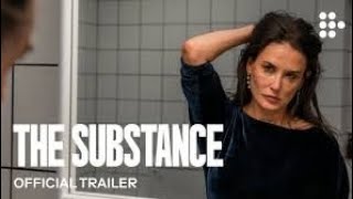 THE SUBSTANCE  Official Trailer  HD full film 2024 [upl. by Akimik]