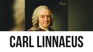 Carl Linnaeus Everything you need to know [upl. by Yeslek54]