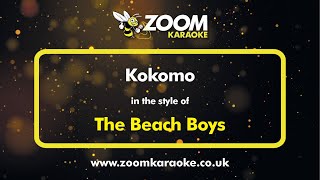 The Beach Boys  Kokomo  Karaoke Version from Zoom Karaoke [upl. by Oconnor245]