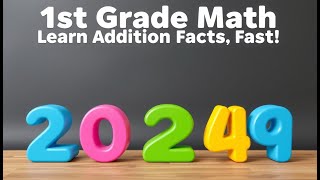 1st Grade Math Learn Addition Facts Fast [upl. by Eki]