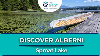 Discover Alberni E01  Sproat Lake 2018 [upl. by Solana]