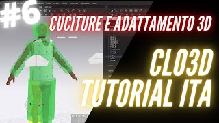 Clo 3D Tutorial ITA 6  Cuciture e adattamento 3D [upl. by Lowe]