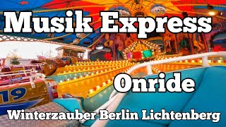 ⁴ᴷ Musik Express  Kinzler  Onride  Winterzauber Berlin Lichtenberg 2022 [upl. by Audry]