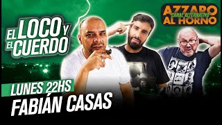 EL LOCO Y EL CUERDO  EPISODIO 114  Con Fabián Casas  Milei Presidente [upl. by Henrique196]