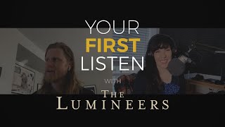 The Lumineers  Your First Listen Album Special [upl. by Hurff]