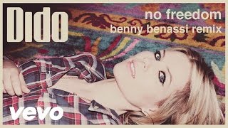 Dido  No Freedom Benny Benassi Remix  Audio [upl. by Ainav]