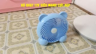 Độ pin cho quạt mini 12 V cực mạnh [upl. by Ateerys]