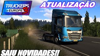 SAIU NOVIDADES DA PROXIMA ATUALIZAÇÃO TRUCKERS OF EUROPE 3 [upl. by Haet]