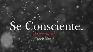 ♥Canción Para reflexionar♥ SE CONSCIENTE  Literatura Rap Consciencia 2016  Video Lyrics [upl. by Eitnom]