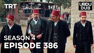 Payitaht Sultan Abdulhamid Episode 386  Season 4 [upl. by Eceeryt]