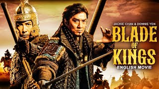 BLADE OF KINGS  Jackie Chan Vs Donnie Yen  Hollywood Full Action Movie In English Chinese Movies [upl. by Anrev85]