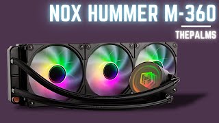 ¡Refrigeración Líquida TOP Nox Hummer M 360 Unboxing y review [upl. by Ylas]