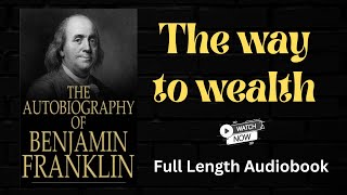 Benjamin Franklins Autobiography Unleashing Success Wealth And Inspiration  Full Audiobook [upl. by Aserehtairam727]