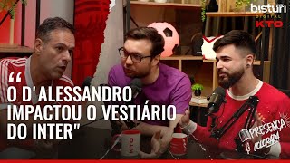 A chegada de DAlessandro ao Inter e o impacto de Roger e Paixão no clube [upl. by Hedberg]