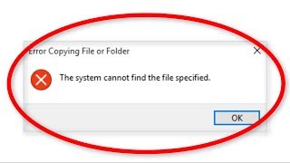 How To Fix The System Cannot Find The File Specified  Error Copying File Or Folder [upl. by Eceirahs]