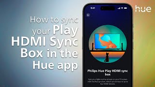 How to sync your Philips Hue Play HDMI Sync Box in the Hue app [upl. by Uriia]