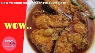 How to cook silver carp fish like hotel FISH CURRY RECIPE [upl. by Alamap]