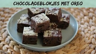 CHOCOLADEBLOKJES MET OREO ZONDER OVEN  LEKKER EN SIMPEL [upl. by Elfont]