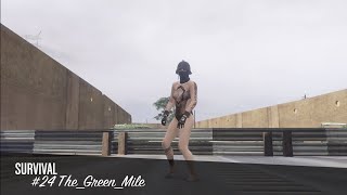 24 TheGreenMile by ElenaPoll06 quotfinishedquot GTAV Survival [upl. by Ardnaet]