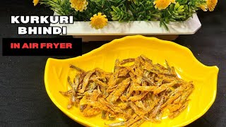 Kurkuri Bhindi In Air Fryer  Air Fryer Recipe [upl. by Nnovahs5]