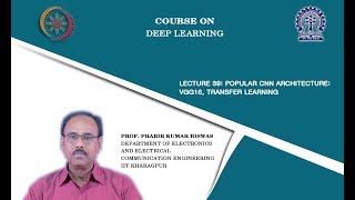 Lecture 39  Popular CNN Architecture VGG16 Transfer Learning [upl. by Takashi505]