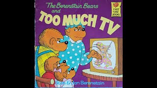 The Berenstain Bears and Too Much TV  Read Aloud [upl. by Niltag]