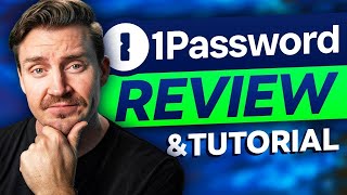 1Password Review amp Tutorial  DEEP DIVE 🤔 Is it worth it [upl. by Eiboj]