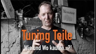 Tuning Teile  Wie und Wo kaufen Erklärt vom Kfz Meister [upl. by Eihcra791]