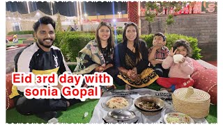 Eid 3rd day of with sonia Gopal  dinner 🍲 [upl. by Doak]