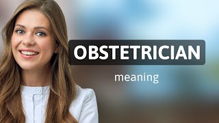 Understanding the Role of an Obstetrician [upl. by Besse496]