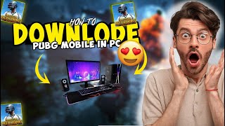 How To Download PUBG MOBILE On PC For Free Must Watch🔥🔥 [upl. by Stockton]