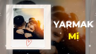 YARMAK  Мі Lyrics Video [upl. by Zul925]