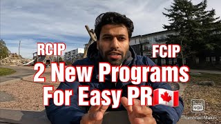 New PR Programs for Canada RCIP and FCIP [upl. by Corbin]