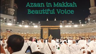 Azaan in Makkah Beautiful Voice  Beautiful Azan made in Mecca  ISLAM  The Ultimate Peace [upl. by Robbert]