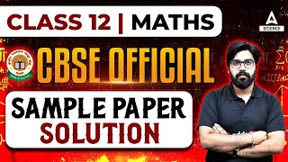 CBSE Sample Paper 2024  Maths Class 12 Sample Paper 2023  24 Solution [upl. by Netsirhc]