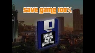 SAVE GAME 100 GTA SA PC [upl. by Brunn]