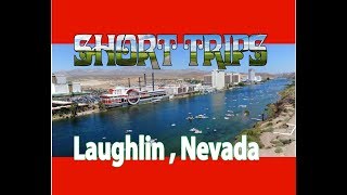 Laughlin  Nevada Short Trip  101 [upl. by Tawney]