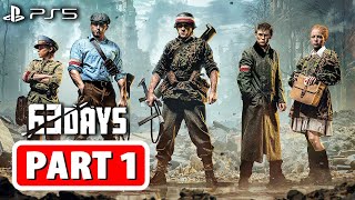 63 DAYS Gameplay Walkthrough Part 1 PS5 4K 60FPS FULL GAME No Commentary [upl. by Dyna50]