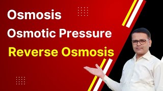 Osmosis Osmotic Pressure amp Reverse Osmosis [upl. by Ahtelrac470]