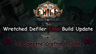 CI Spectres High Budget Update and 1 Spectre Crafting Guide  Path of Exile 324 Necropolis [upl. by Ojibbob]